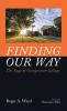 Finding Our Way