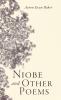 Niobe and Other Poems