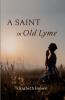 A Saint in Old Lyme