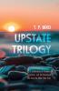 Upstate Trilogy