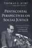 Pentecostal Perspectives on Social Justice