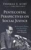 Pentecostal Perspectives on Social Justice