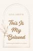 This Is My Beloved