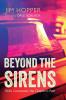 Beyond the Sirens