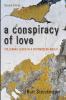 A Conspiracy of Love Second Edition