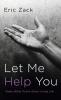 Let Me Help You
