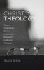 Christ and Theology