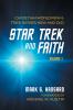 Star Trek and Faith Volume 1