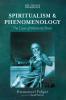 Spiritualism and Phenomenology
