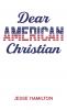 Dear American Christian