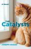 The Catalysts