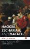 Haggai Zechariah and Malachi