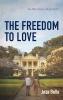 The Freedom to Love