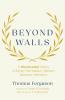 Beyond Walls