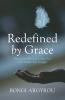 Redefined by Grace