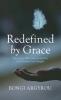 Redefined by Grace