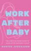 Work After Baby