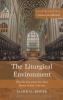 The Liturgical Environment Fourth Edition Updated and Revised