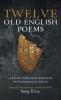 Twelve Old English Poems
