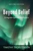 Beyond Belief Second Edition