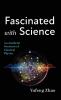 Fascinated with Science