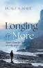Longing for More