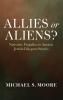 Allies or Aliens?