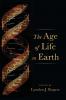 The Age of Life on Earth