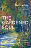 The Gardened Soul