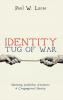 Identity Tug of War