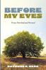 Before My Eyes