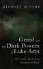 Greed and the Dark Powers in Luke-Acts