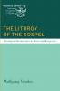The Liturgy of the Gospel