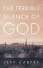 The Terrible Silence of God