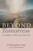 Beyond Tomorrow