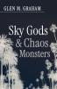 Sky Gods and Chaos Monsters