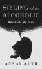 Sibling of an Alcoholic