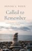 Called to Remember