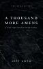 A Thousand More Amens Revised Edition