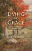 Living with Grace
