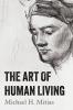 The Art of Human Living