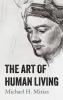 The Art of Human Living