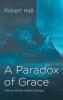 A Paradox of Grace