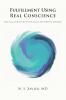 Fulfillment Using Real Conscience
