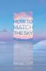 How to Match the Sky