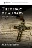 Theology of a Diary