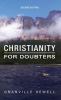 Christianity for Doubters Second Edition