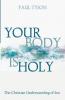 Your Body Is Holy