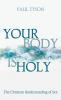 Your Body Is Holy