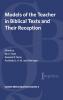 Models of the Teacher in Biblical Texts and Their Reception